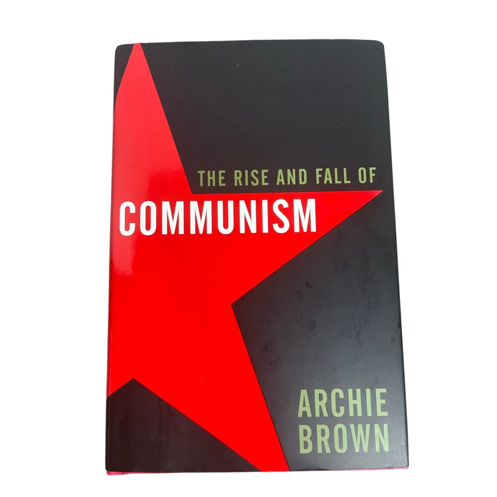 The Rise and Fall of Communism Hardcover Book